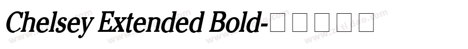 Chelsey Extended Bold字体转换